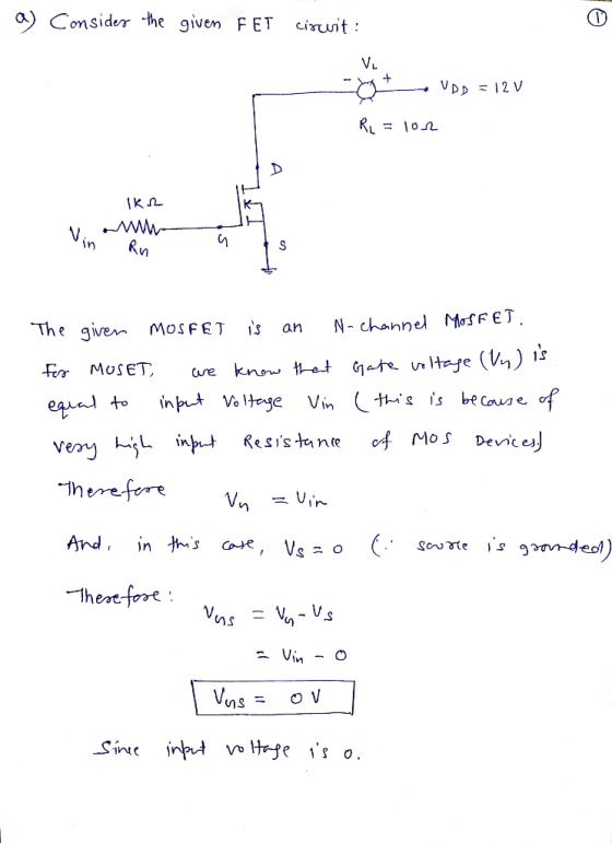 のConsider -the given FET ciruit: he give MOSFET is an N-channel MosFET veoy hijL ·nht here fore Resis., nre lhere-fore;