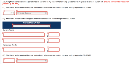 Assuming the lessors accounting period ends on September 30, answer the following questions with respect to this lease agree