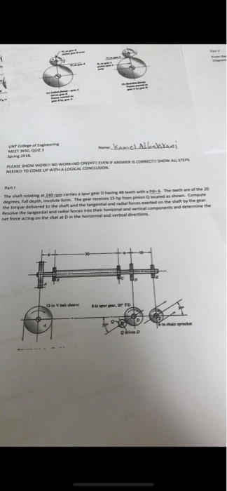 UNT College of Engineering Sering 2038 CREDITI The shaft rotating at 240.rpm carries a spur gear D having 48 teeth with a&The