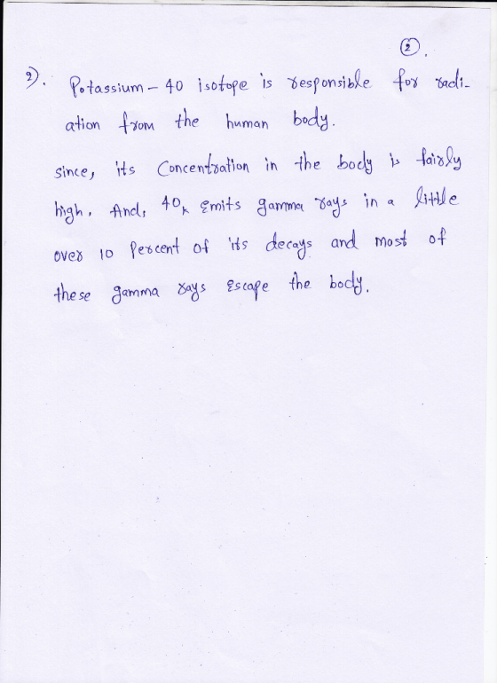 Ptassium 40 isotape is sfnsibke fcli ation om the hwmen bady since, Hs Concentzaton in the body lir ove oescetdecat and mos t