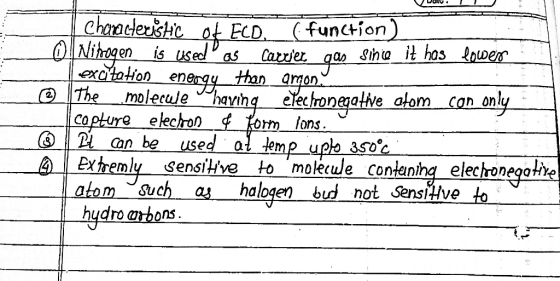 Chracleristic ot ECD is useas exctotion enengy_than amon The (function) Carrier gas Sin ia it has lnoe moleculehaving Copture