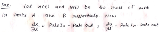 Sol (01 ズ(t) and ylt) be the mas8 of 』alt in tants and B uspectiely. Now dxRateTn - Rate oul , dyRale In Rate out