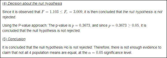Since it is observed that F-1.103 rejected F, 3.009, it is then concluded that the null hypothesis is not Using the P-value a