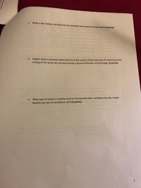 What is the median survival time for cannabis users and non-drug users? (4 points) c. d. Explain what a censored observation
