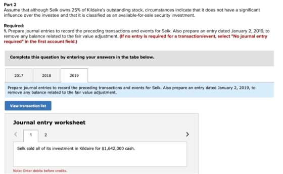 Part 2 Assume that although Selk owns 25% of Kildaires outstanding stock, circumstances indicate that it does not have a sig
