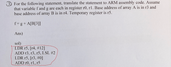 3 For the following statement, translate the statement to ARM assembly code. Assume that variable fand g are each in register