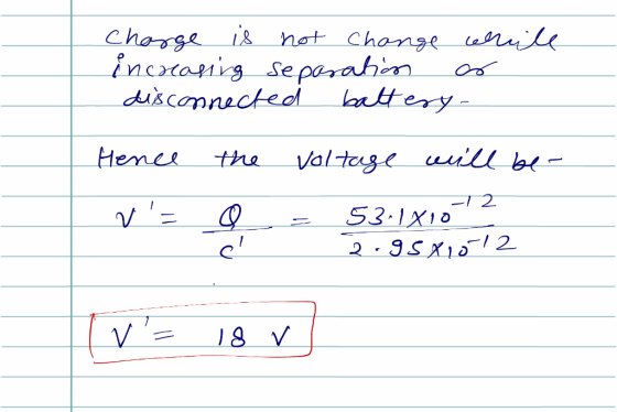Chorge is inctaig separabian. discannecteodl not Change arle lattery will b Henee valtage the -/ 2 53-1X10 V 2.9Sx1012