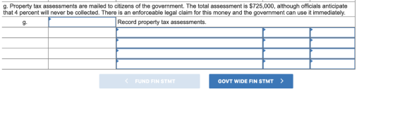 g. Property tax assessments are mailed to citizens of the government. The total assessment is $725,000, although officials an