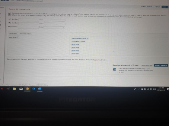el aystem Announcements (1 Unread) PRINTER VERSION BACK RCES NEXT Chapter 02, Problem 038 (a) If the maximum (b) What is the