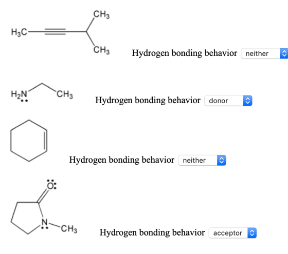 CHз Нас- CHз neither Hydrogen bonding behavior CH3 НaN donor Hydrogen bonding behavior neither Hydrogen bonding behavior -CH3