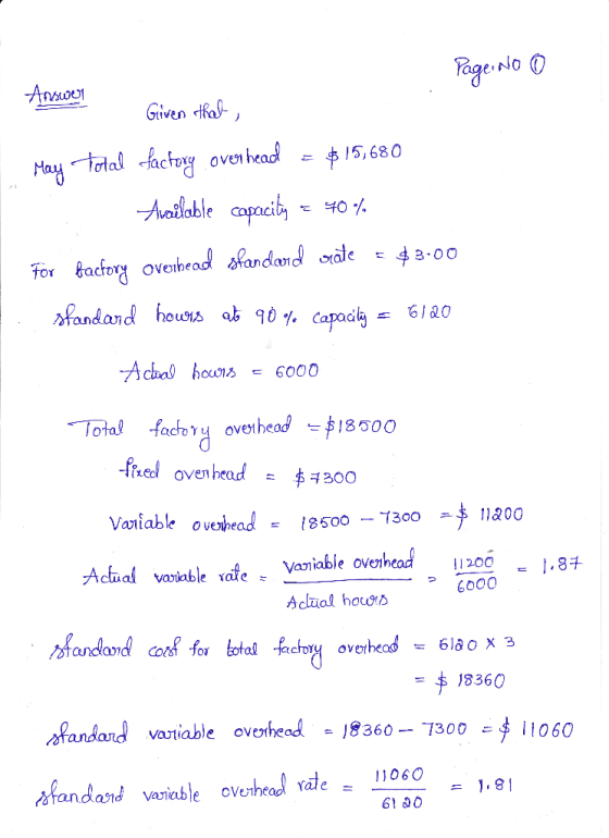 Given ial and otale $ 3.00 6 20 fred overhead $7300 Vniable vexhead - [8500 1300n200 6000 Adual hocrs がandand oof for total f