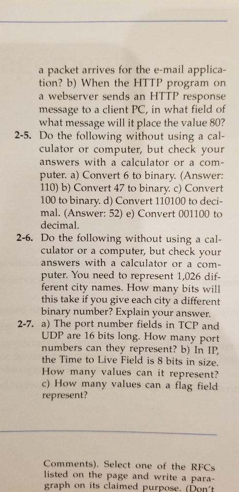 a packet arrives for the e-mail applica- tion? b) When the HTTP program on a webserver sends an HTTP response message to a cl