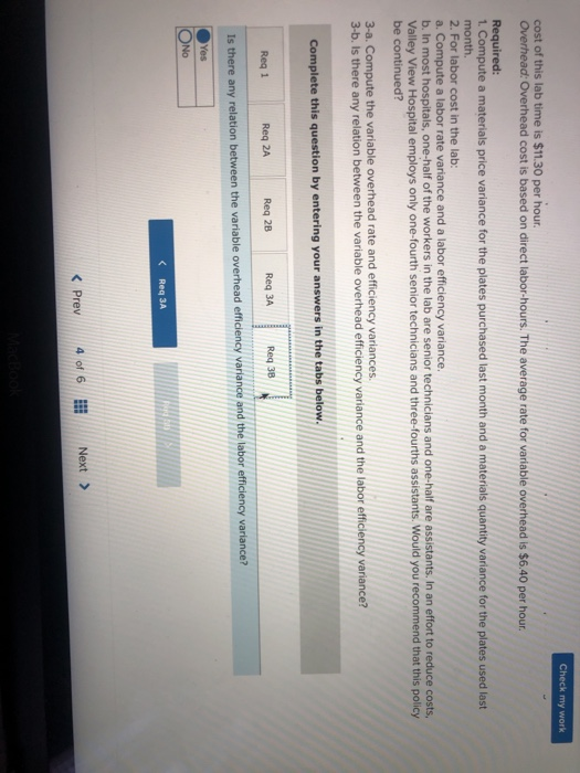 Check my work cost of this lab time is $11.30 per hour Overhead: Overhead cost is based on direct labor-hours. The average ra