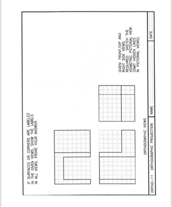 IF SURFACES OR CORNERS ARE LABELED IN THE GIVEN VIEWS, SHOW THE LABELS IN ALL VIEWS. PROVE YOUR ANSWER GIVEN: FRONT,TOP AND R