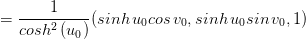 cosh2(usnhugcos vo, sinhuosin vo, 1)