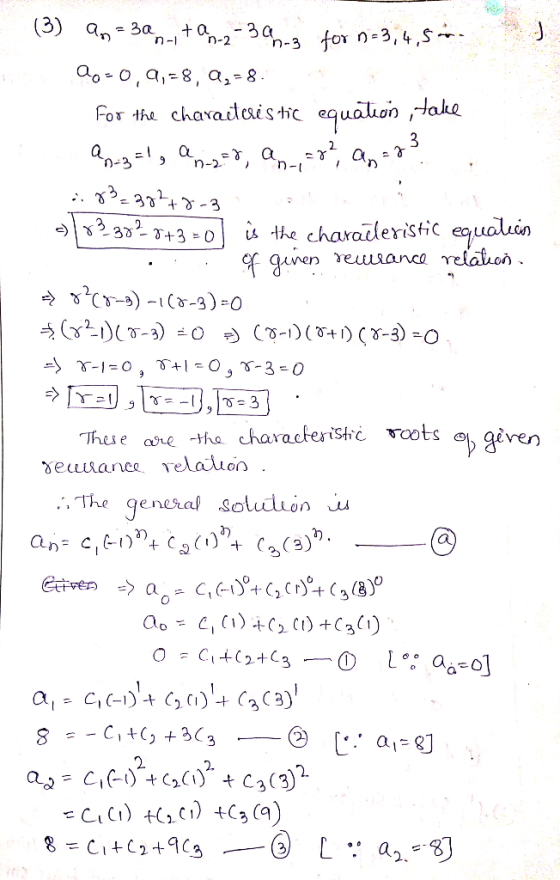 (3) an-3an-, tan-2-39,-3 fovn-3, 4, For the chavadsistic eqalioo lake Thue ae tha characterishč Toots given The qeneral Solui