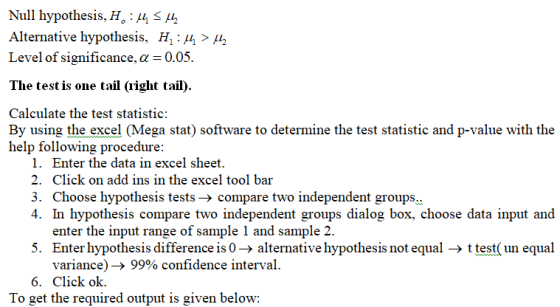 Null hypothesis. H。 $14 Alternative hypothesis, H1 :4 > μ2 Level of significance, α = 0.05. The test is one tail (iight tail