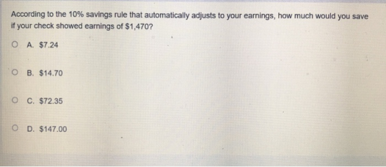 According to the 10% savings rule that automatically adjusts to your earnings, how much would you save if your check showed e