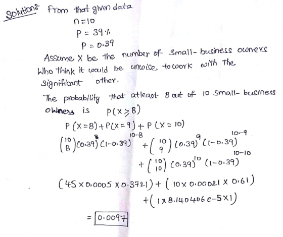 fYom lhat 9lven data P 39 Assume X be 1he number of Small- business ownevs who think t coculd be, unoio, to coor K urth the 3