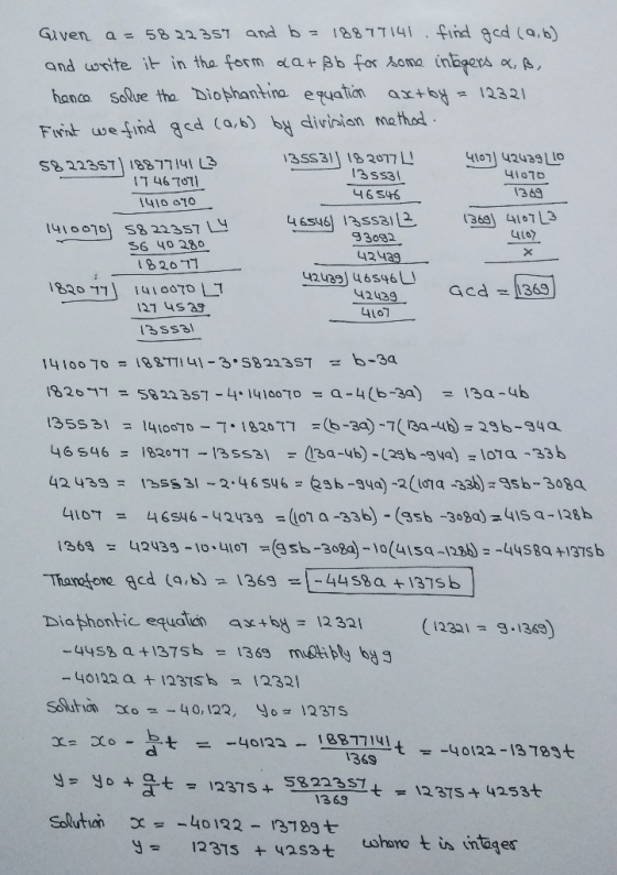 8877141 find gcd (a.b) Given az 58 22 357 and b = inEgers hanca solve tha Diophantina eguation axtby and uorite it in the for