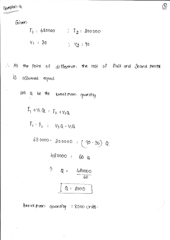 Given Γι: 680000 F soo boo . ГЈ:800000 .At tte Point of diffeence, e coi of fastard rd poce Ret b * break evenrty 680000- a