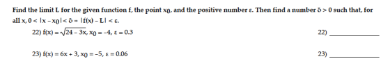 Find the limit L for the given function f, the point xo, and the positive number e. Then find a number o> 0 such that, for 22