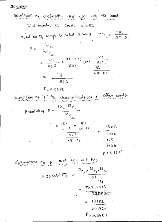 Soluhon Caltulation o, probabili 40u win tie hand- NAAA ト Aん Carcs 52 5a 13c2 52 C2 i bh ov) 3 78 326 13c P Probabiliy 13 13