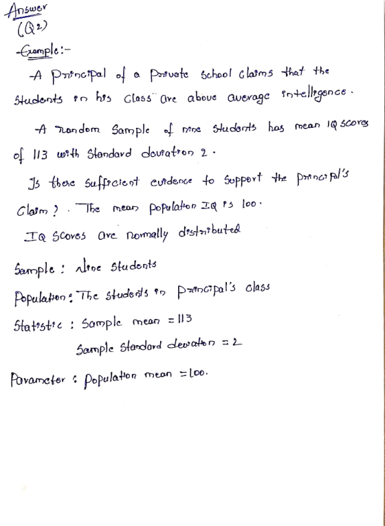 Answer -ample -A Princpaf a Prtvote school clatms that the 5tudents his Class ave above averaga fotellegonce -A an dom Sample
