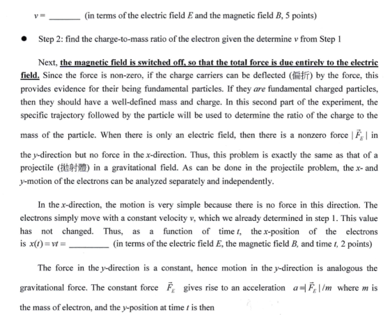 (in terms of the electric field E and the magnetic field B, 5 points) Step 2: find the charge-to-mass ratio of the electron g