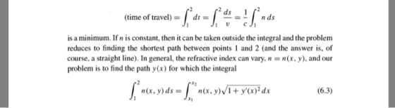 (time of traveldt- 1 U is a minimum. If n is constant, then it can be taken outside the integral and the problem reduces to f