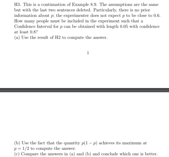 H3. This is a continuation of Example 8.9. The assumptions are the same but with the last two sentences deleted. Particularly