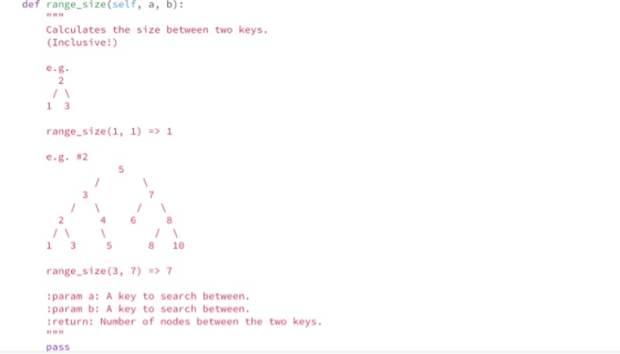 def range_size(self, a, b) Calculates the size between two keys (Inclusive!) e-g. range size(1, 1)1 e.g. #2 5 7 1 5 8 10 rang