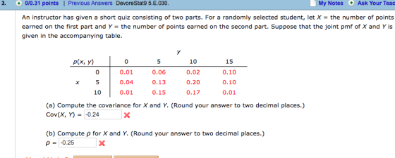 0/0.31 points | Previous Answers DevoreStat9 5.E.030 3. My Notes Ask Your Teac An instructor has given a short quiz consistin
