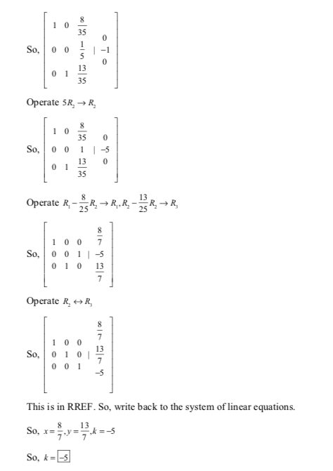 1 0 35 So 0 0 5 13 1 35 Operate 5R R 1 0 35 So 0 0 13 0 1 35 13 Operate RR, -> R,, R - 25 25 1 0 0 7 0 0 1 -5 So 0 1 0 13 7 O