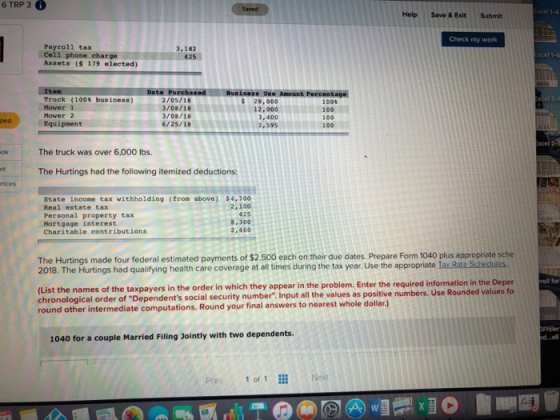 6 TRP 3 6 Help Save & Exit Submit Check my work Payroll tax Cell phone charge Assets S 179 elected) 3,182 425 Date PurchasedB