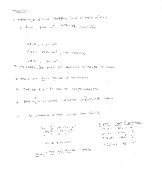 Ar soles s of mclecule a . which ty p e bond identfed n strete hing OH 3260 Cm, - C3000 cm e-0- 10 60 cm-, 3. There cnfor typ