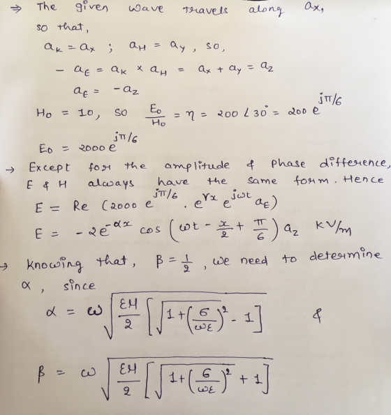 ラThe given wave Travels along ax, so that aeaz Но Except fo the amplitusle4 Phase diffesvence E H aleoays have te Same fonm.