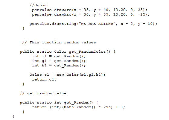 //dnose penvalue.drawArc (x + 35, y + 40, 10,20, 0, 25); penvalue.drawArc (x 30, y + 35, 10.20, 0. 25) penvalue.drawstring(W