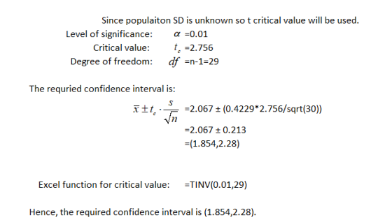 Since populaiton SD is unknown so t critical value will be used. Level of significance: α-001 Critical value: t. 2.756 Degree