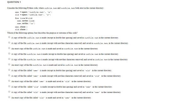 QUESTION1 Consider the following Python code, where infile.txt and outfile.txt both exist in the current directory z ) 。1d