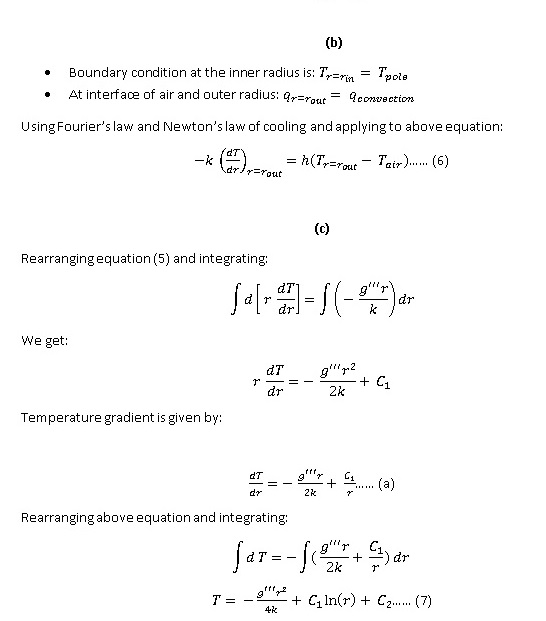 (b) Boundary condition at the inner radius is: TTin At interface of air and outer radius: qrront T _ 4convection Using Fourie