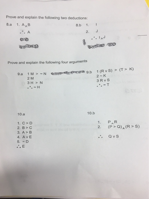 Prove and explain the following two deductions: 8.a 1. AAB 8.b 1. 2. J Prove and explain the following four arguments 2 K 2 M
