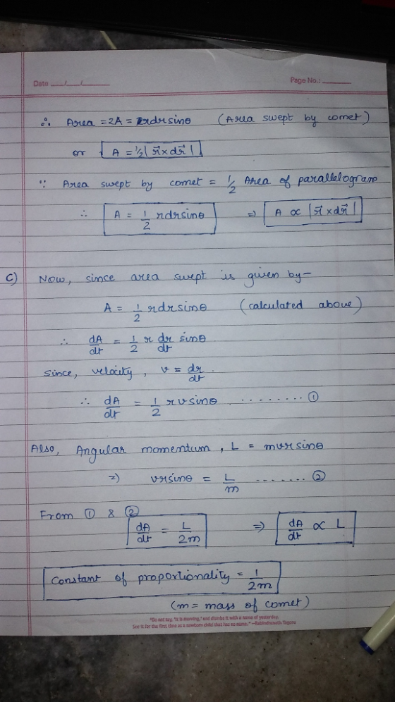 Page No.: Date / Aea swept by comet Area =2A = 2ndnsine A = 2 Hxd Ahea of parallelogr amo comet Swept by Area A Oc ixdi 1 ndr