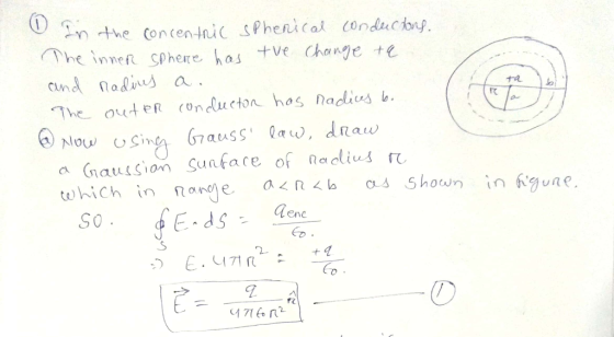 n the concentric sPhenical Conducly The Innen Sphere ho +ve Chone te The oud eR onlucton has ais ④ Nou, USing 67auAS Ç @ra) ,
