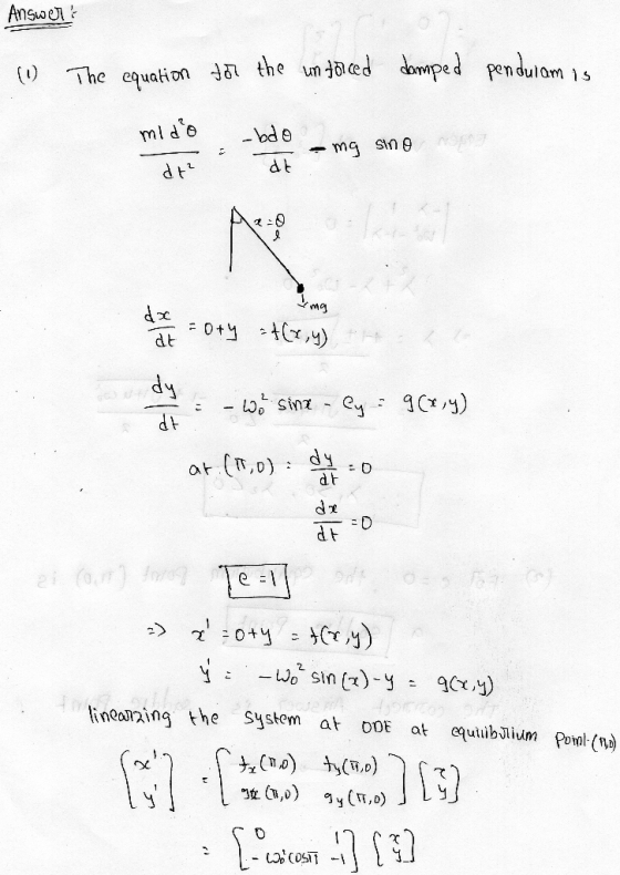 e d pen dulom is Thc cquationFR the untRed domp ml d e dt dr linealing the System at OOE atequiibliuim Ponl (n)