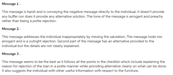Message 1- This message is harsh and is conveying the negative message directly to the individual. It doesnt provide any buf