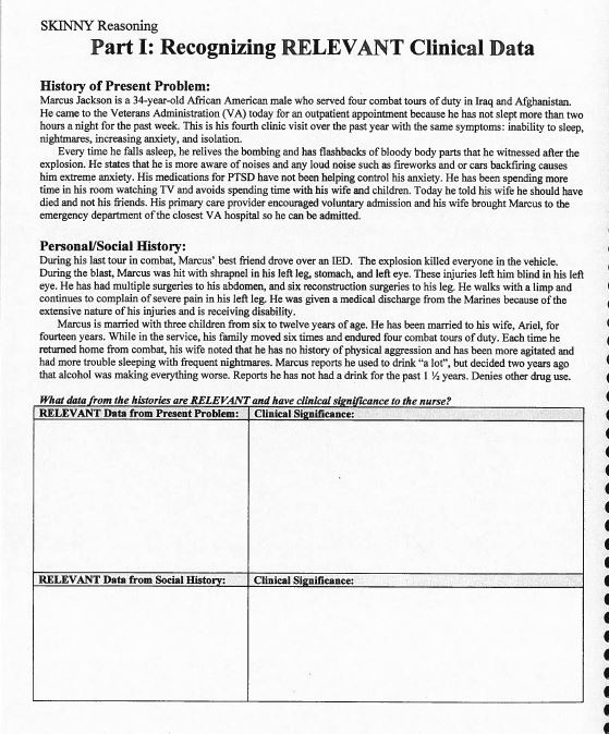 SKINNY Reasoning Part I: Recognizing RELEVANT Clinical Data History of Present Problem: Marcus Jackson is a 34-year-old Afric