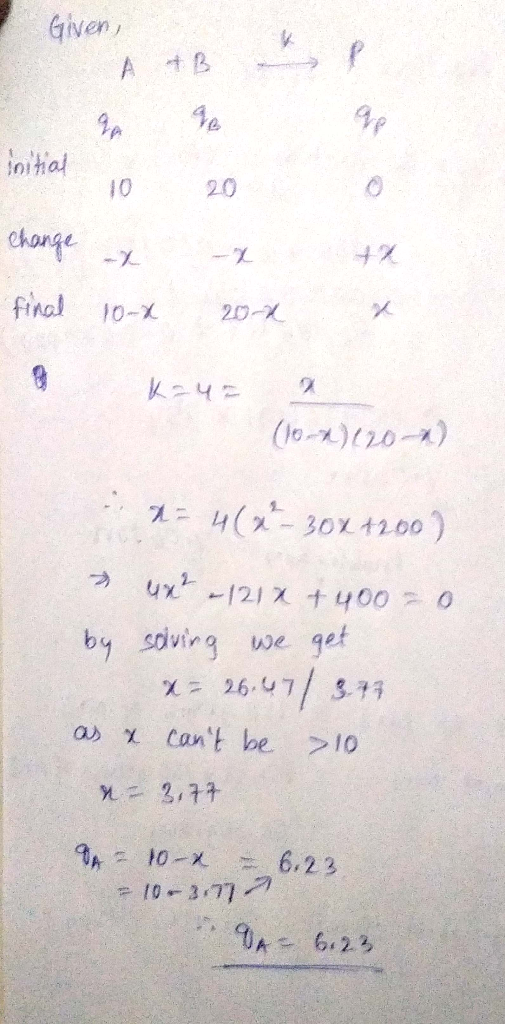 given 2. inihal charge-X -X final 10- 20-X- 10 20 X (o-)12o-) 4(x30x 1200) by soving we get a xCant be 10