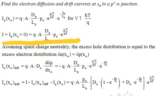 Find the electron diffusion and drift currents at x, in ap*-n junction D q-V kT for V? kT e P L2 v.b x)I q-V D. ид. а. .V.b-