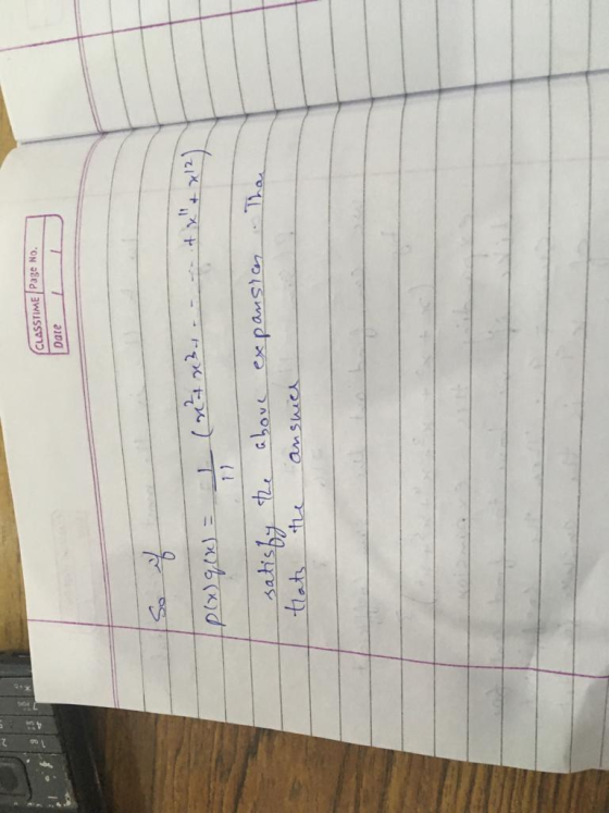 CLASSTIME Page No. 1 Date 7 ( L satisy th abov expanstan ttat answc